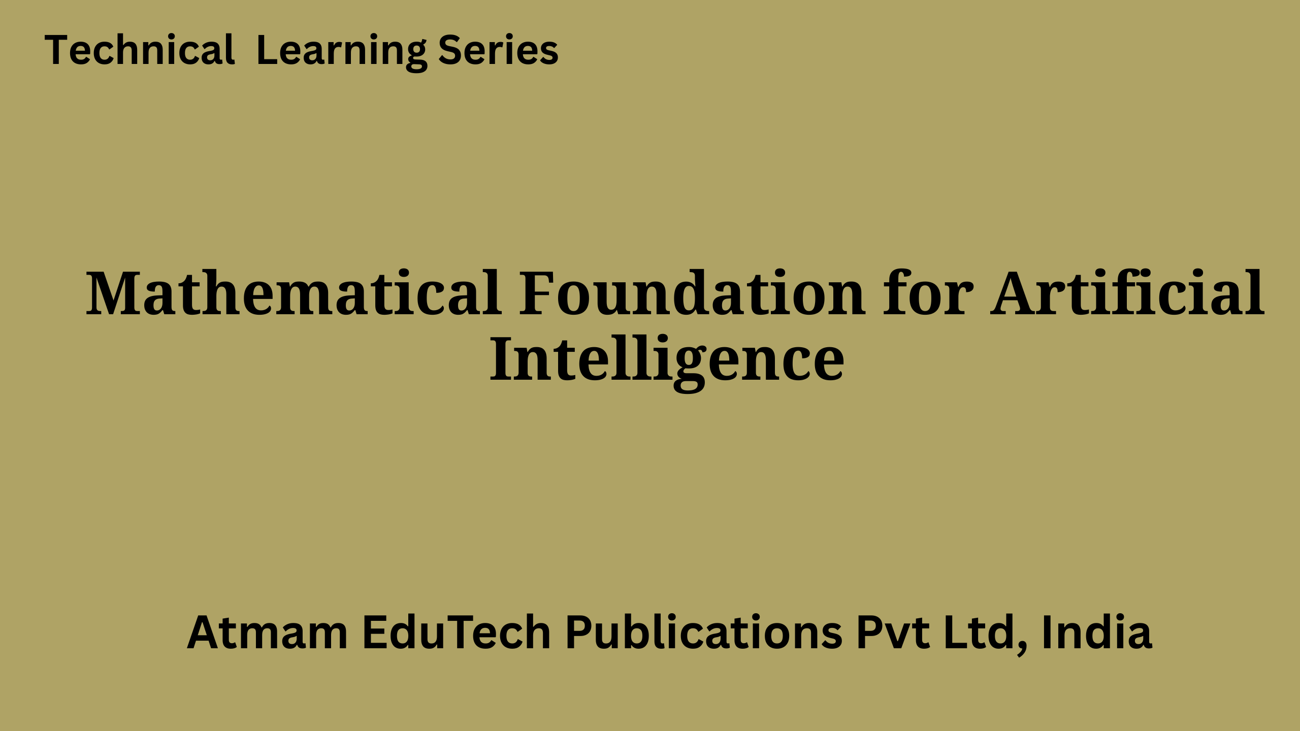 Mathematical Foundation for Artificial Intelligence