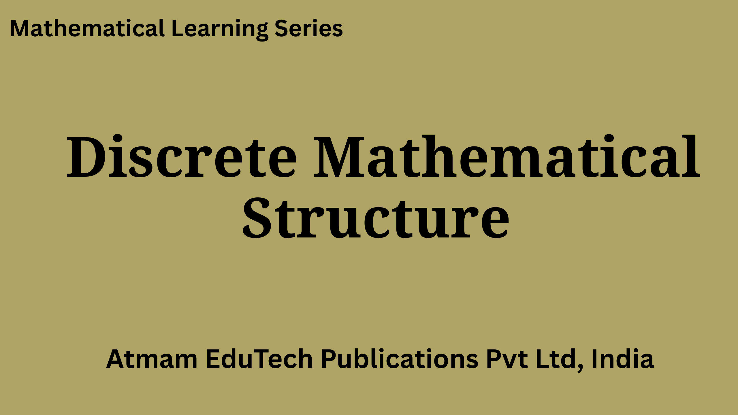 Discrete Mathematical Structure