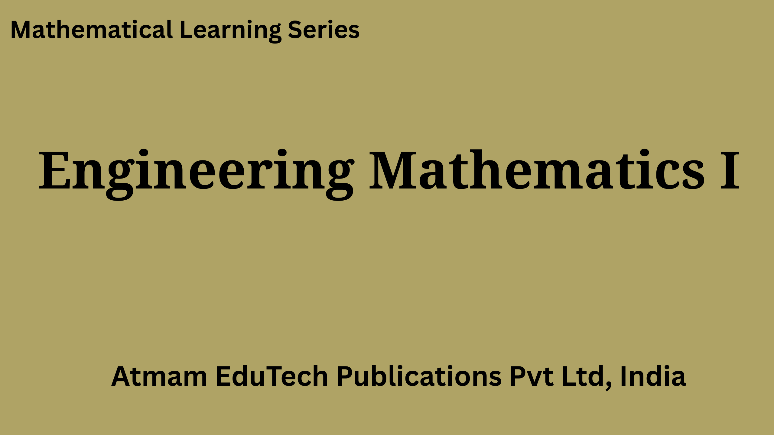 Advanced Engineering Mathematics I